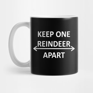 Keep One Reindeer Apart Mug